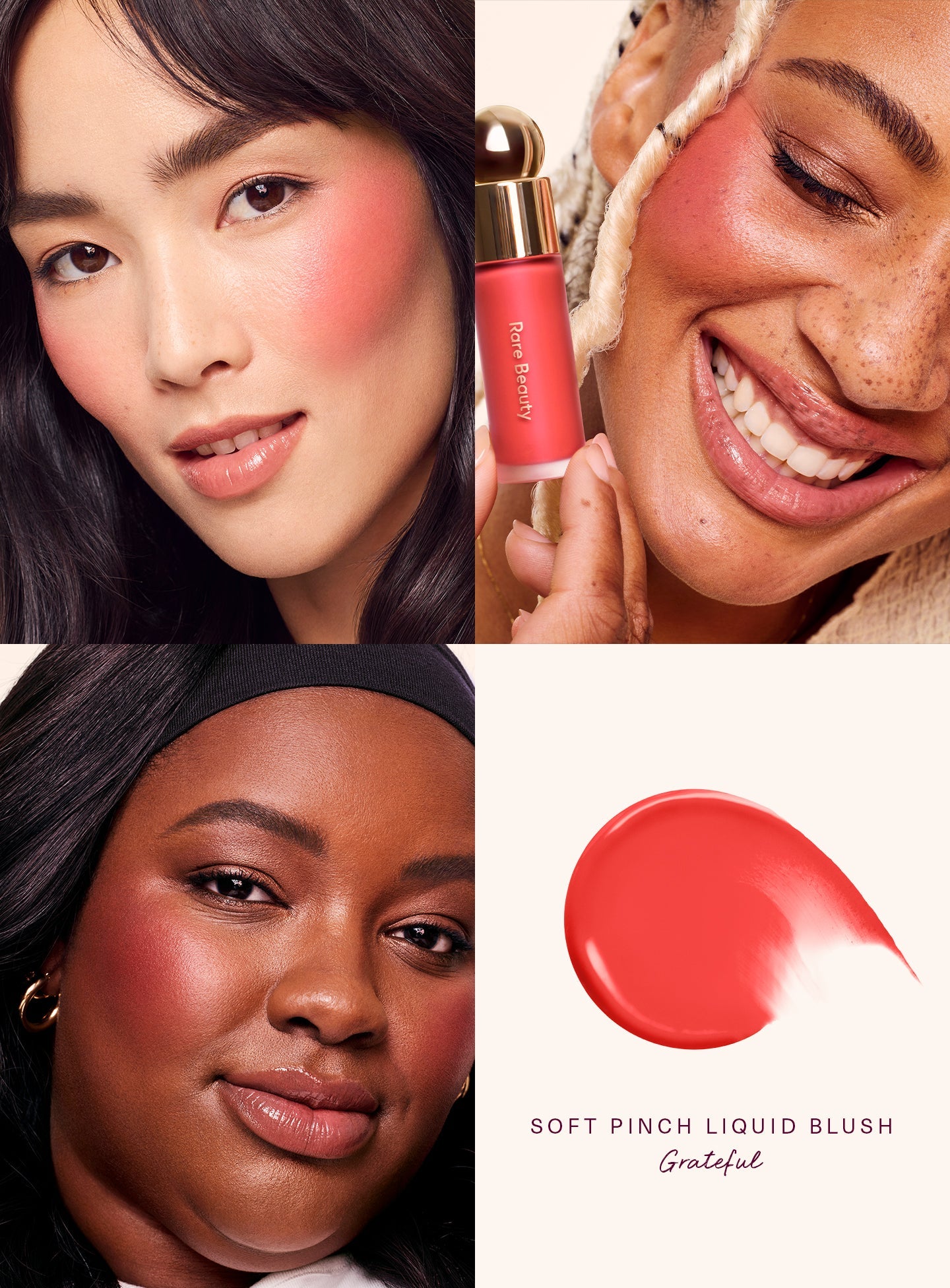 Grateful| Rare Beauty's Soft Pinch Liquid Blush in the shade "Grateful" applied on models of differing skin tones.