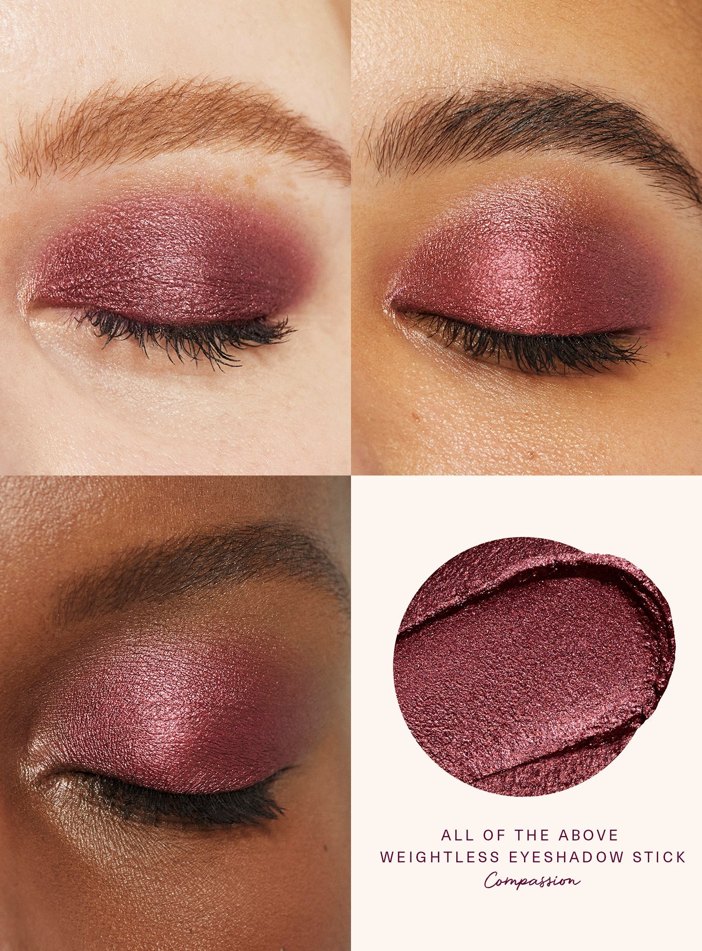 Compassion| Rare Beauty's All of the Above Weightless Eyeshadow Stick in the shade "Compassion" on three different skin tones.